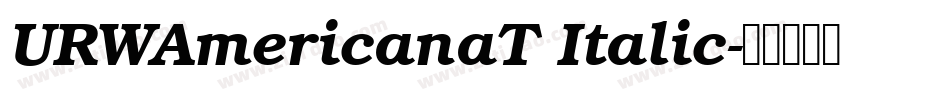 URWAmericanaT Italic字体转换